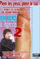 JOHN HOLMES : LA LEGEND 2