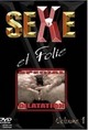 SEXE ET FOLIE VOL1